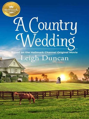 cover image of A Country Wedding: Based on a Hallmark Channel original movie
